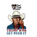 Trump won - Sticker
